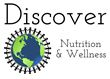 Discover Nutrition and Wellness