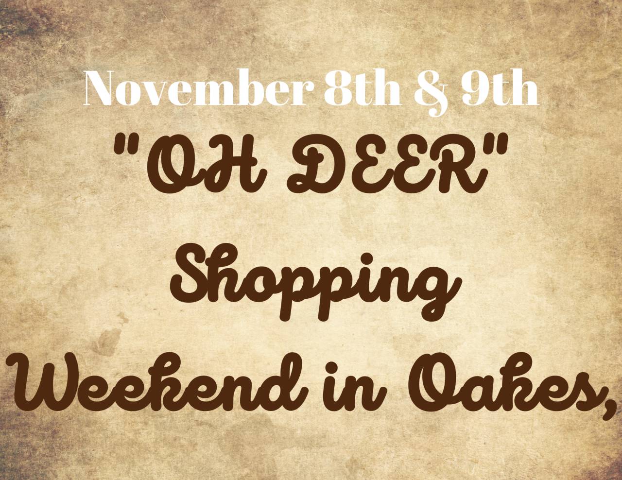 OH DEER Shopping Weekend