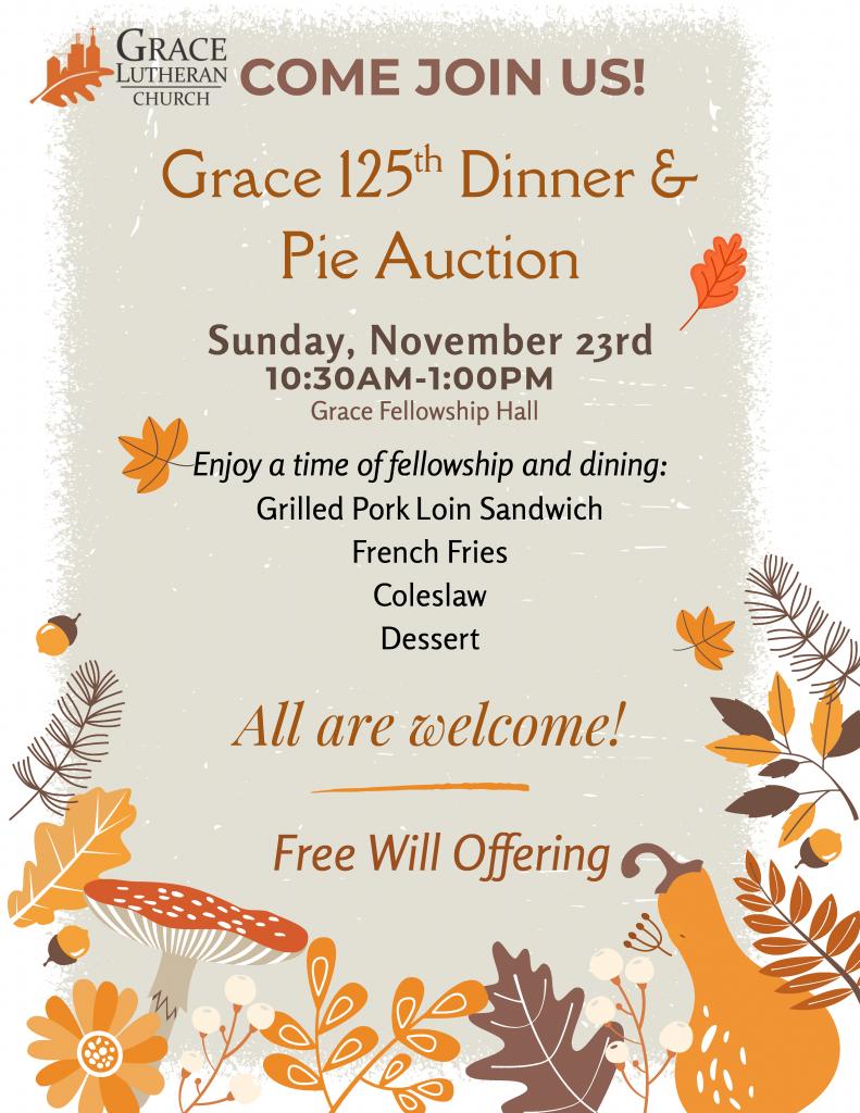 Grace Lutheran  125th Dinner & Pie Auction