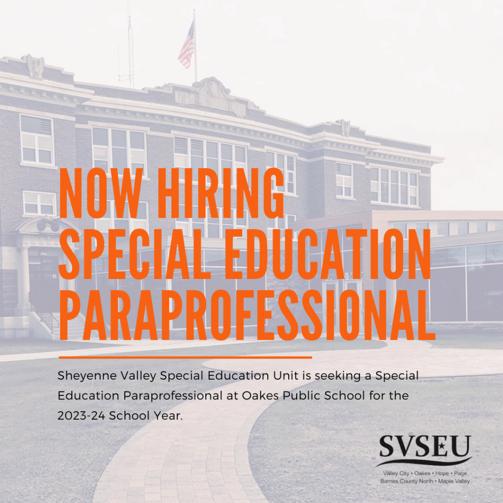 Special Education Para at Sheyenne Valley Special Education Unit